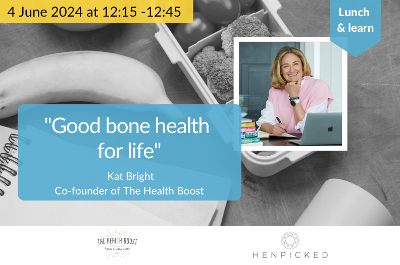 Good bone health for life, Kat Bright, The Health Boost, henpicked